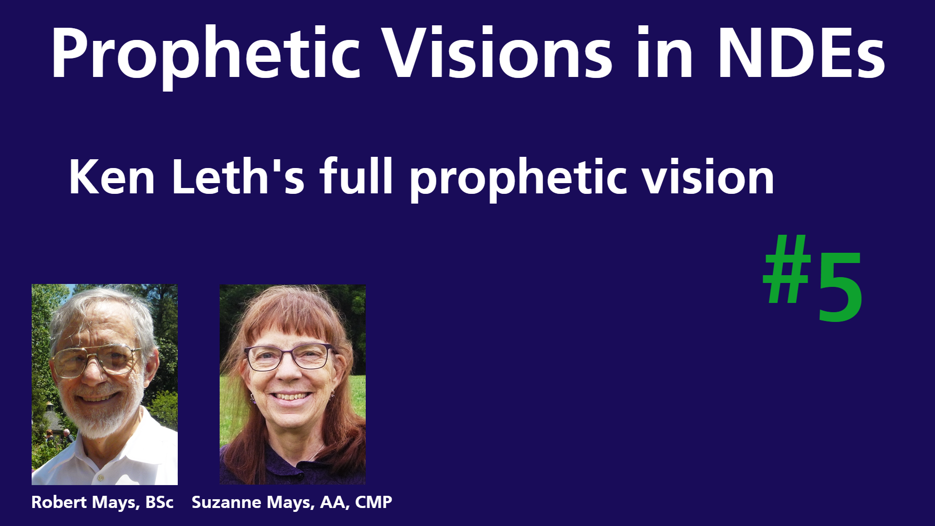 NDE Prophetic Visions Blog 5